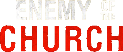 Enemy of the Church